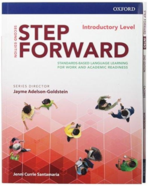 Cover for Oxford Editor · Step Forward: Introductory: Student Book and Workbook Pack: Standards-based language learning for work and academic readiness - Step Forward (Buch) [2 Revised edition] (2017)