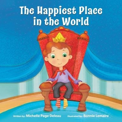 Cover for Michelle Page Deleau · The Happiest Place in the World (Paperback Book) (2022)