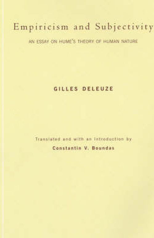 Empiricism and Subjectivity: An Essay on Hume's Theory of Human Nature - Gilles Deleuze - Livros - Columbia University Press - 9780231068130 - 10 de outubro de 2001