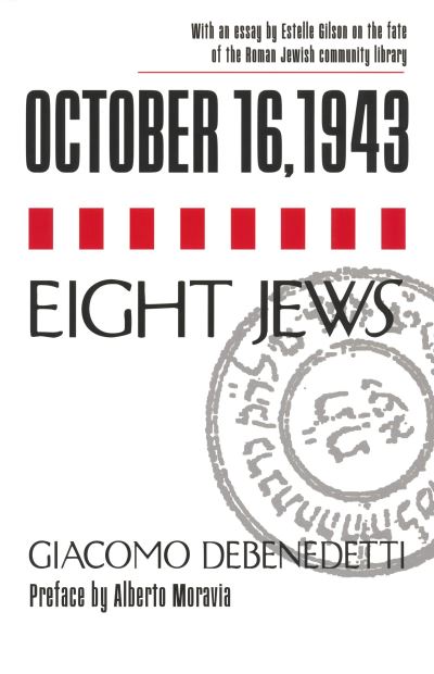 Cover for Giacomo Debenedetti · October 16, 1943/Eight Jews (Hardcover Book) (2001)