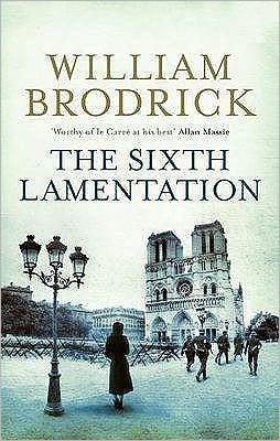 Cover for William Brodrick · The Sixth Lamentation (Pocketbok) (2008)