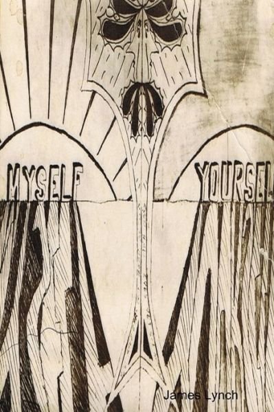 Cover for James Lynch · Myself Yourself (Pocketbok) (2019)