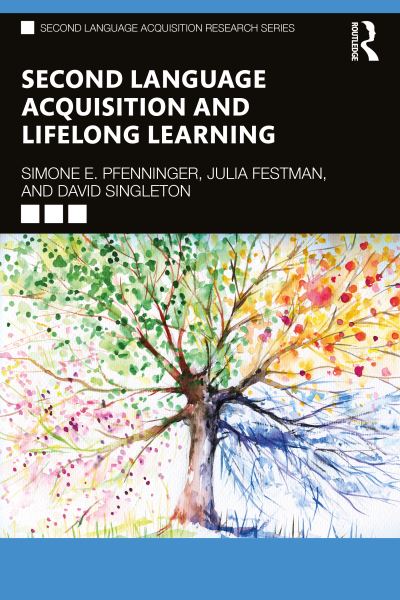 Cover for Simone E. Pfenninger · Second Language Acquisition and Lifelong Learning - Second Language Acquisition Research Series (Paperback Book) (2023)