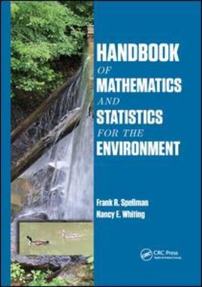 Cover for Frank R. Spellman · Handbook of Mathematics and Statistics for the Environment (Pocketbok) (2019)