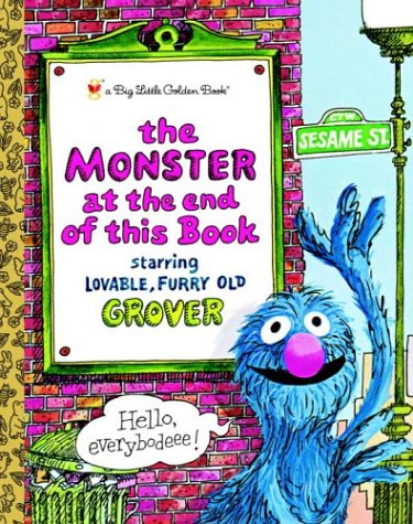 The Monster at the End of This Book (Sesame Street) - Big Little Golden Book - Jon Stone - Books - Random House USA Inc - 9780375829130 - May 11, 2004