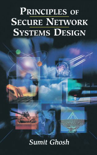 Cover for Sumit Ghosh · Principles of Secure Network Systems Design (Hardcover Book) [2002 edition] (2002)