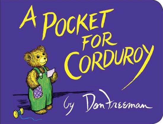 Cover for Don Freeman · A Pocket for Corduroy (Board book) (2015)