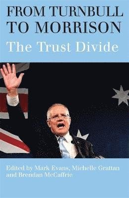 Cover for Mark Evans · From Turnbull to Morrison: Understanding the Trust Divide (Pocketbok) (2019)