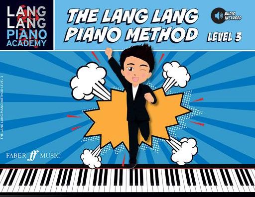 The Lang Lang Piano Method: Level 3 - Lang Lang Piano Academy - Lang Lang - Bøker - Faber Music Ltd - 9780571539130 - 2. mars 2016