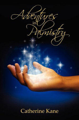 Cover for Catherine Kane · Adventures in Palmistry (Pocketbok) (2010)