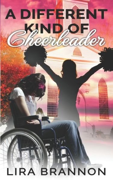 Cover for Lira Brannon · A Different Kind of Cheerleader (Taschenbuch) (2019)