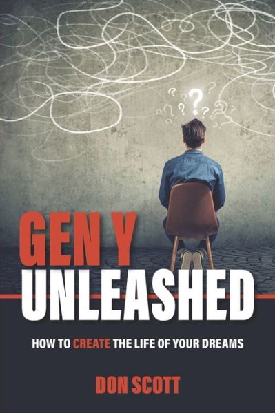 Cover for Don Scott · Gen Y Unleashed (Paperback Book) (2020)