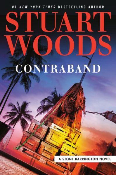 Cover for Stuart Woods · Contraband - A Stone Barrington Novel (Hardcover Book)