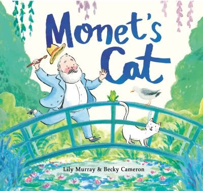 Cover for Lily Murray · Monet's Cat (Inbunden Bok) (2021)