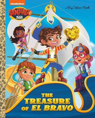 Cover for Golden Books · The Treasure of El Bravo (Hardcover Book) (2021)