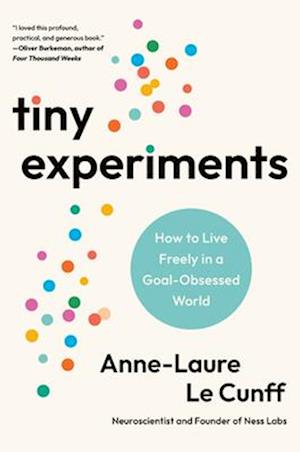 Cover for Anne-Laure Le Cunff · Tiny Experiments (Bog) (2025)