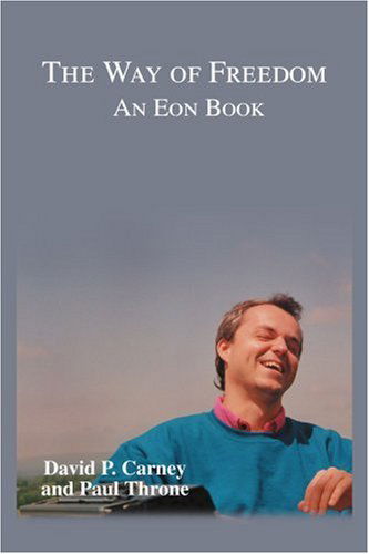 Cover for Paul Throne · The Way of Freedom: an Eon Book (Paperback Book) (2003)
