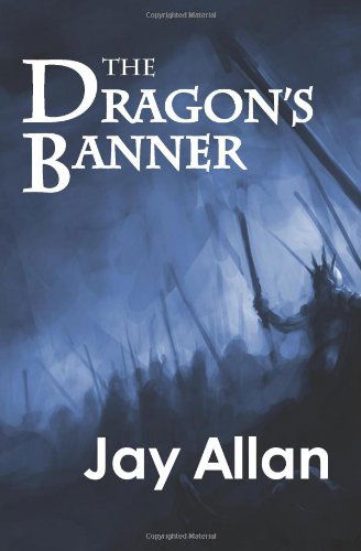 Cover for Jay Allan · The Dragon's Banner (Paperback Bog) (2013)