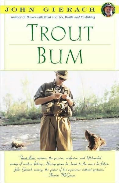 Cover for John Gierach · Trout Bum (Pocketbok) [1st Fireside Ed edition] (1988)