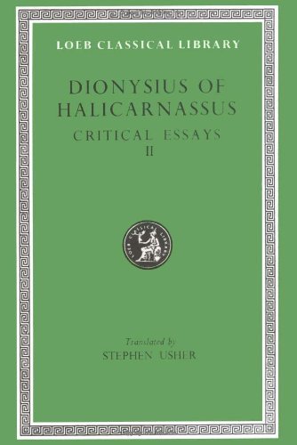 Cover for Dionysius of Halicarnassus · Critical Essays, Volume II - Loeb Classical Library (Hardcover Book) (1985)