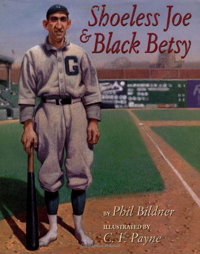 Cover for Phil Bildner · Shoeless Joe and Black Betsy (Hardcover Book) (2002)