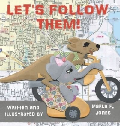 Cover for Marla F. Jones · Let's Follow Them! (Hardcover Book) (2014)
