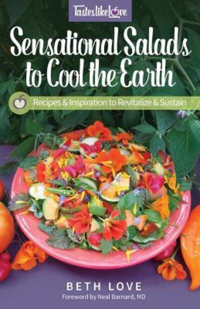 Beth Love · Sensational Salads to Cool the Earth - Tastes Like Love (Paperback Book) (2017)