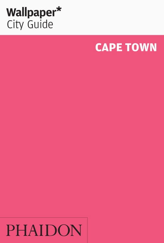 Cover for Wallpaper* · Wallpaper City Guide: Cape Town (Bog) (2013)