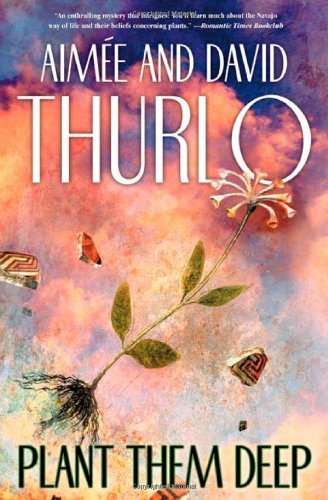 Cover for David Thurlo · Plant Them Deep (Paperback Book) (2005)