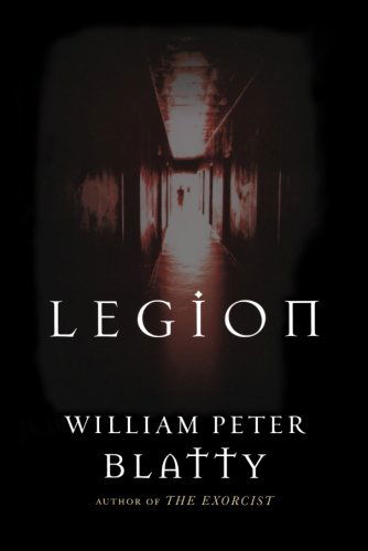Legion - William Peter Blatty - Livros - Starscape - 9780765327130 - 1 de fevereiro de 2011