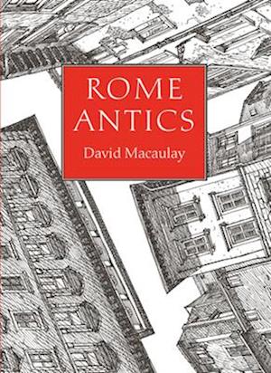 Cover for David Macaulay · Rome Antics (Book) (2025)