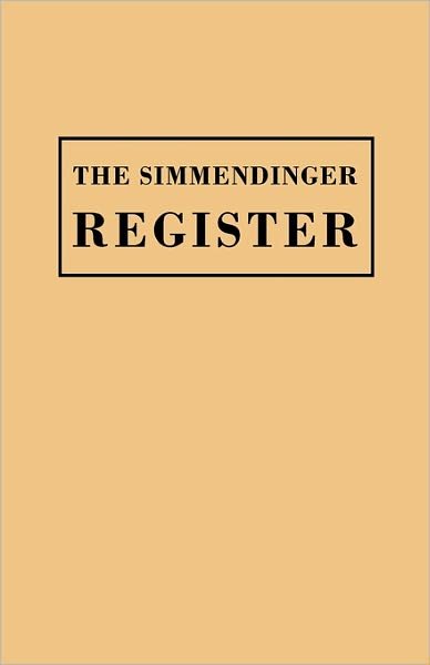 Cover for Ulrich Simmendinger · True and Authentic Register of Persons . . . Who in the Year 1709 Journeyed . . . (Paperback Book) (2011)