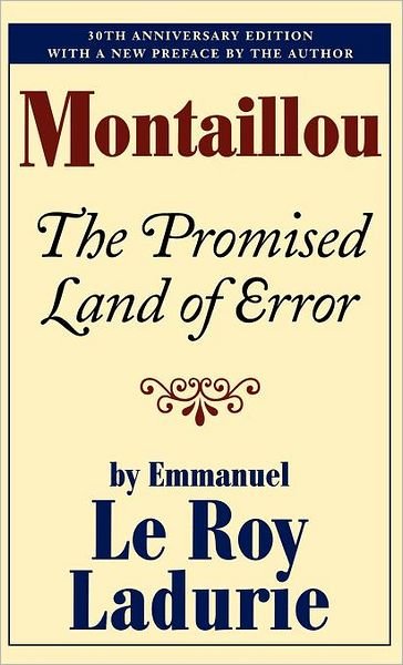 Cover for Emmanuel Le Roy Ladurie · Montaillou: the Promised Land of Error (Hardcover Book) (2008)