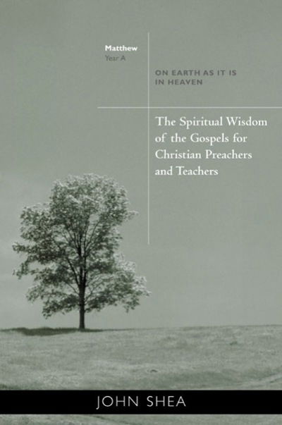 Cover for John Shea · Spiritual Wisdom of the Gospels for Christian Preachers and (Taschenbuch) (2004)