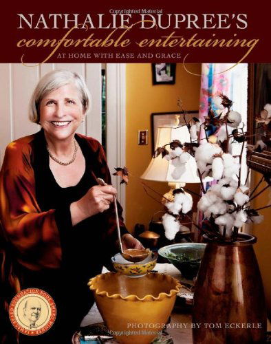 Cover for Nathalie Dupree · Nathalie Dupree's Comfortable Entertaining: At Home with Ease and Grace (Paperback Book) [Reprint edition] (2013)