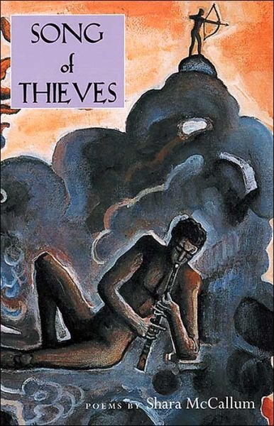 Cover for Shara McCallum · Song Of Thieves - Pitt Poetry Series (Paperback Book) (2003)