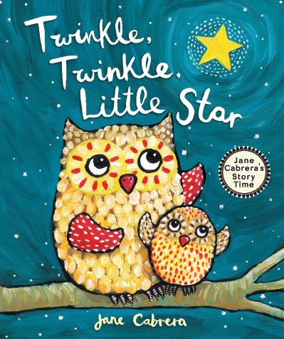 Twinkle, Twinkle, Little Star - Jane Cabrera - Książki - Holiday House, Incorporated - 9780823456130 - 5 września 2023