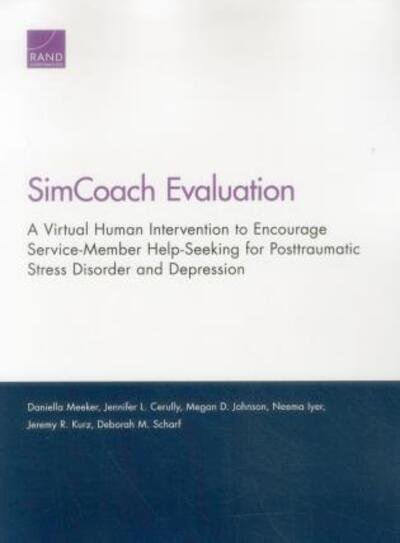 Cover for Daniella Meeker · Simcoach Evaluation: A Virtual Human Intervention to Encourage Service-Member Help-Seeking for Posttraumatic Stress Disorder and Depression (Taschenbuch) (2015)