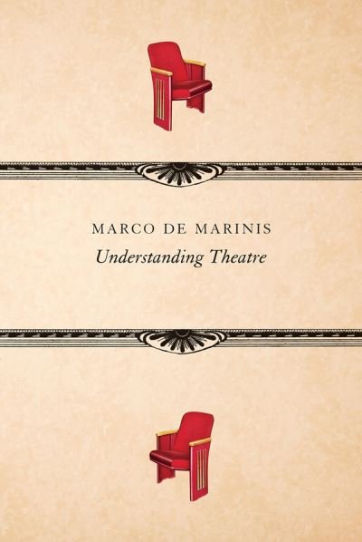 Cover for Marco De Marinis · Understanding Theatre - Enactments (Paperback Bog) (2024)