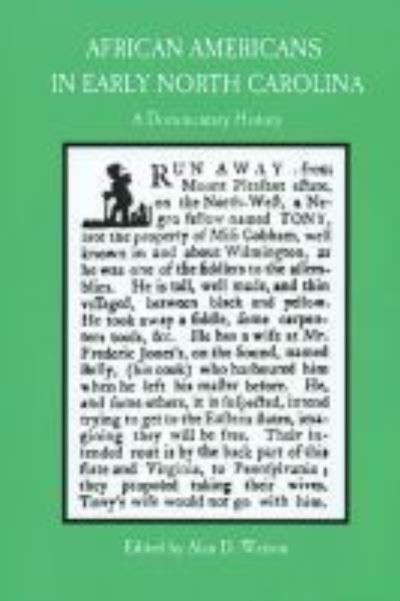 Cover for Alan D. Watson · African Americans in Early North Carolina: A Documentary History (Paperback Book) (2005)