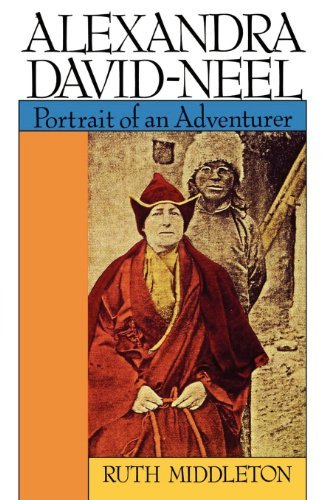 Cover for Ruth Middleton · Alexandra David-Neel: Portrait of an Adventurer (Paperback Book) [1st edition] (1989)