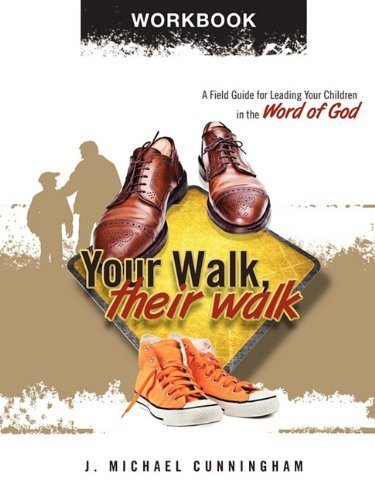 Cover for J. Michael Cunningham · Your Walk, Their Walk - Workbook (Pocketbok) (2010)