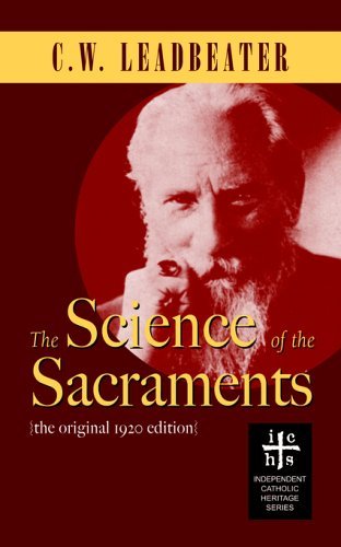 Cover for C.w. Leadbeater · The Science of the Sacraments (Paperback Book) (2005)