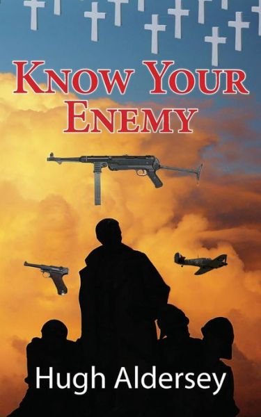 Cover for Hugh Aldersey · Know Your Enemy (Taschenbuch) (2014)