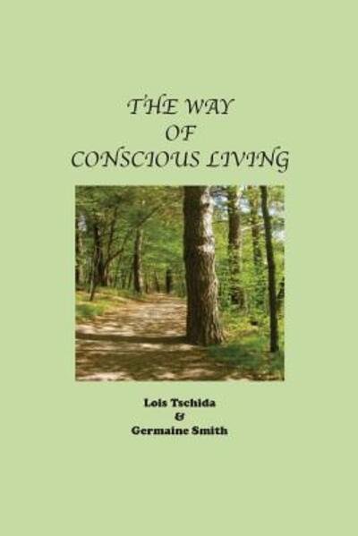 Cover for Germaine R Smith · The Way of Conscious Living (Paperback Bog) (2017)