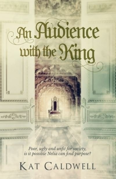Cover for Kat Caldwell · An Audience with the King (Paperback Book) (2019)