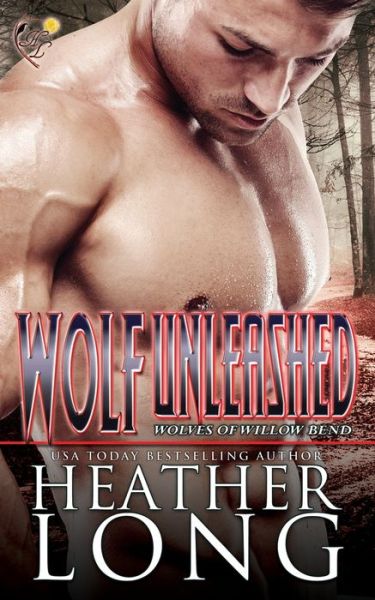 Cover for Heather Long · Wolf Unleashed (Pocketbok) (2019)