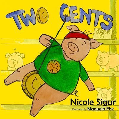 Cover for Nicole Sigur · Two Cents (Paperback Book) (2018)