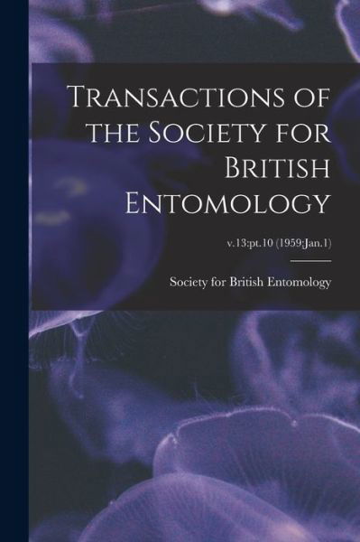 Cover for LLC Creative Media Partners · Transactions of the Society for British Entomology; v.13 (Paperback Book) (2021)
