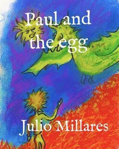 Cover for Julio Millares · Paul and the egg (Pocketbok) (2019)